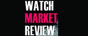 Watch Market Review