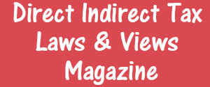 Direct Indirect Tax Laws & Views