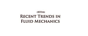 Recent Trends in Fluid Mechanics