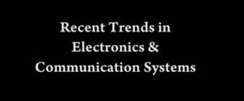 Advertising in Recent Trends in Electronics & Communication Systems Magazine
