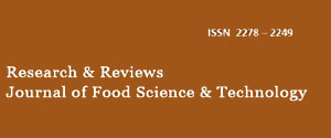 Research & Reviews : Journal of Food Science & Technology