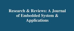 Research & Reviews: A Journal of Embedded System & Applications