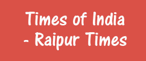 Times Of India, Raipur Times, English - Raipur Times, Raipur