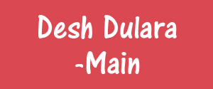 Desh Dulara, Main, Hindi