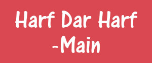Harf Dar Harf, Main, Urdu