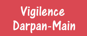Vigilence Darpan, Main, Hindi