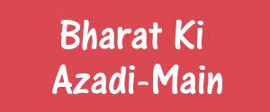 Bharat Ki Azadi, Main, Hindi