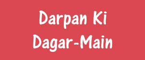 Darpan Ki Dagar, Main, Hindi