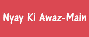 Nyay Ki Awaz, Main, Hindi