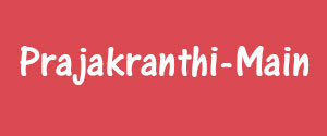 Prajakranthi, Main, Telugu