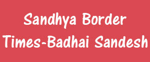 Sandhya Border Times, Badhai Sandesh, Hindi - Badhai Sandesh, Ganganagar