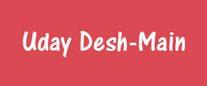 Uday Desh, Main, Hindi