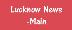 Lucknow News, Main, English