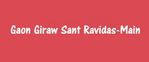 Gaon Giraw Sant Ravidas, Main, Hindi