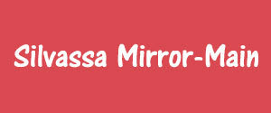 Silvassa Mirror, Main, English