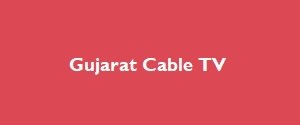 Gujarat Cable TV