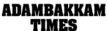 Adambakkam Times, Adambakkam, English