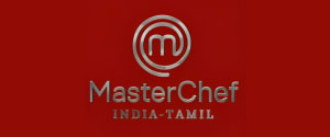 MasterChef India Tamil on Sony LIV