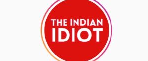 The Indian Idiot